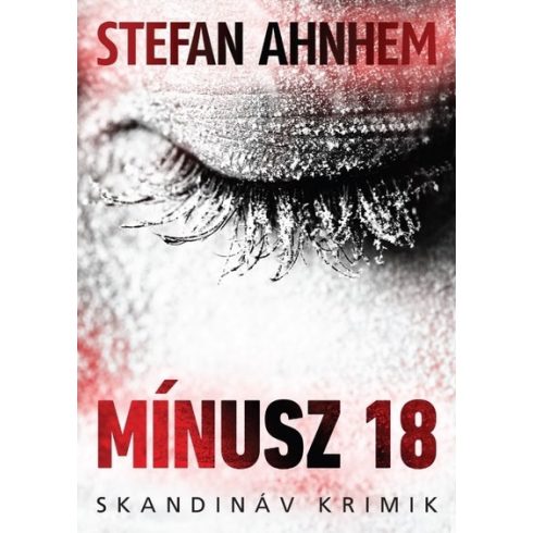 Stefan Ahnhem: Mínusz 18