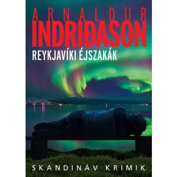 Arnaldur Indri?ason: Reykjavíki éjszakák