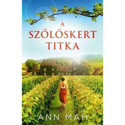 Ann Mah: A szőlőskert titka