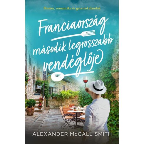 Alexander McCall Smith: Franciaország második legrosszabb vendéglője