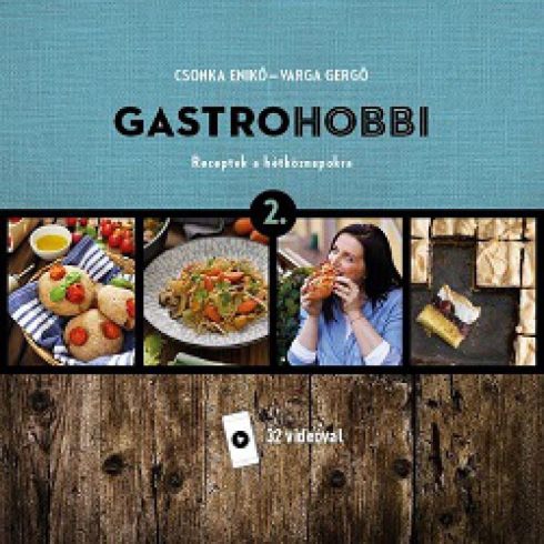 Csonka Enikő, Varga Gergő: GastroHobbi 2.