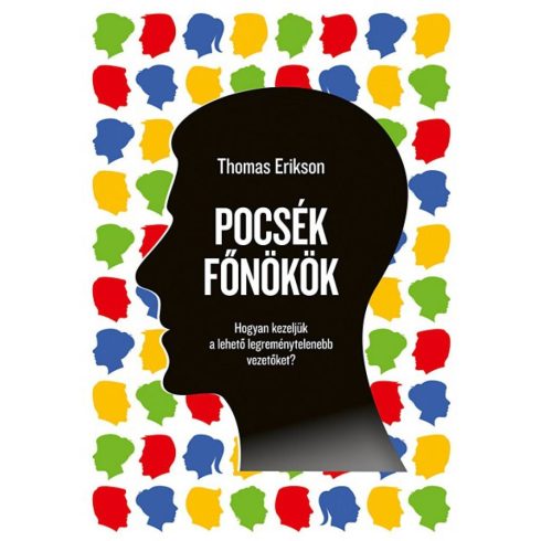 Thomas Erikson: Pocsék főnökök