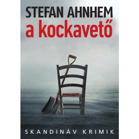 Stefan Ahnhem: A kockavető