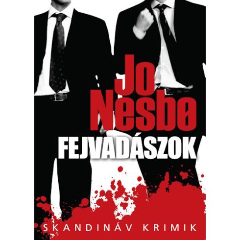 Jo Nesbo: Fejvadászok