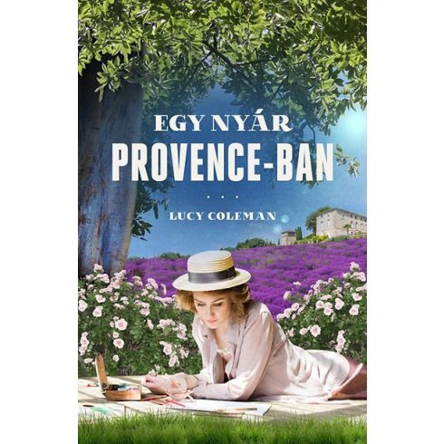 Lucy Coleman: Egy nyár Provence-ban