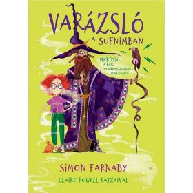 Simon Farnaby: Varázsló a sufnimban