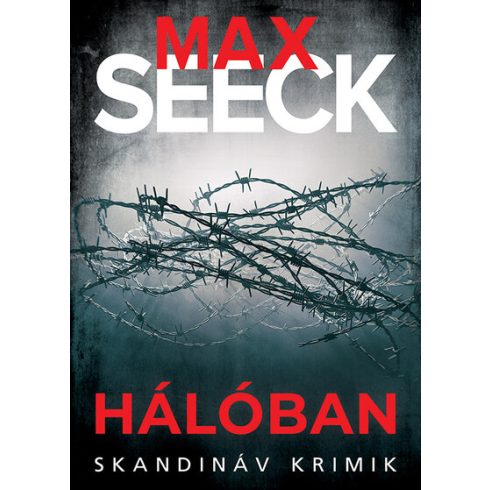 Max Seeck: Hálóban - Skandináv krimik