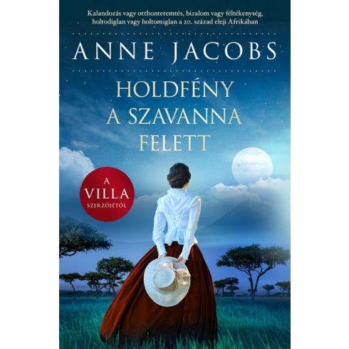 Anne Jacobs: Holdfény a szavanna felett