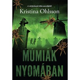 Kristina Ohlsson: Múmiák nyomában