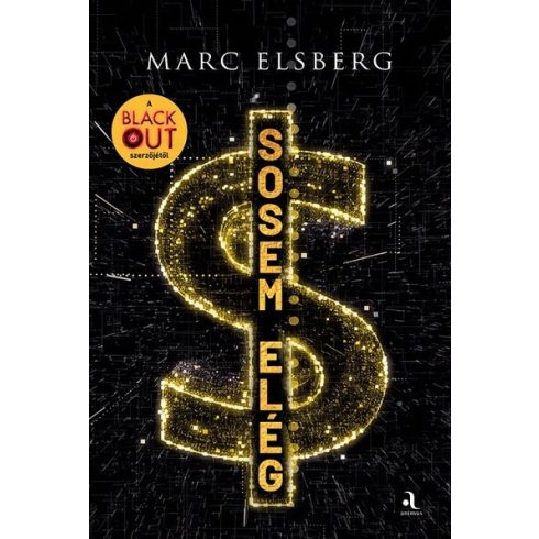 Marc Elsberg: Sosem elég