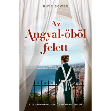 Rhys Bowen: Az Angyal-öböl felett