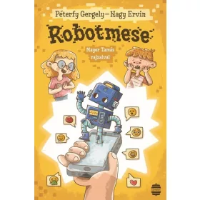 Nagy Ervin, Péterfy Gergely: Robotmese