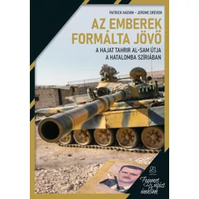  Patrick Haenni: Az emberek formálta jövő - A Hajat Tahrir al-Sam útja a hatalomba Szíriában