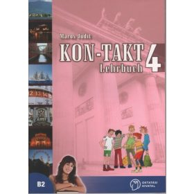 Maros Judit: Kon-Takt 4 Lehrbuch
