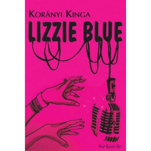Korányi Kinga: Lizzie Blue