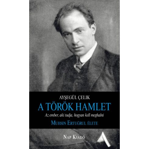 Ayşegül Çelik: A török Hamlet
