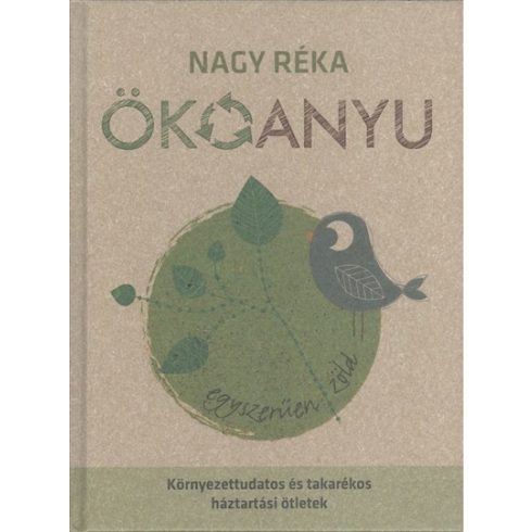 Nagy Réka: Ökoanyu