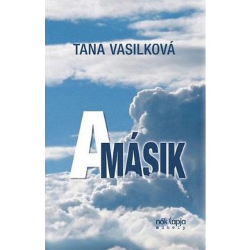 Tana Vasilkova: A másik