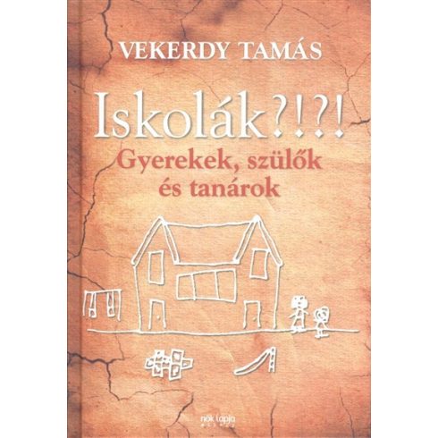 Vekerdy Tamás: Iskolák?!?!