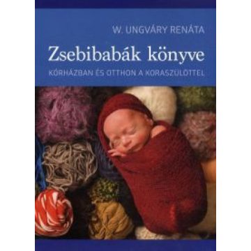 W. Ungváry Renáta: Zsebibabák könyve