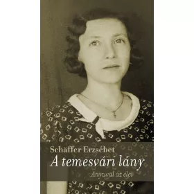 Schäffer Erzsébet: A temesvári lány