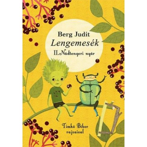 Berg Judit: Lengemesék - Nádtengeri nyár - 2. kiadás