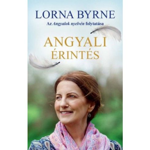 Lorna Byrne: Angyali érintés