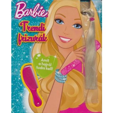 Freya Woods: Barbie - Trendi frizurák