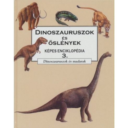 : Dinoszauruszok és őslények 3 - Dinoszauruszok és madarak