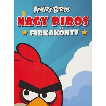 Luca Anna: Angry Birds - A nagy piros firkakönyv