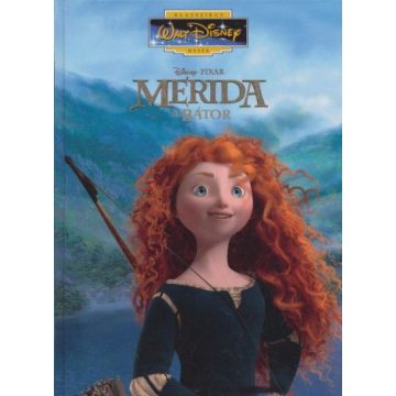 : Merida, a bátor - Klasszikus mesék