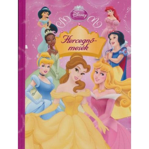 : Disney Hercegnők - Hercegnőmesék