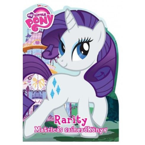 : My Little Pony - Rarity Matricás színezőkönyv