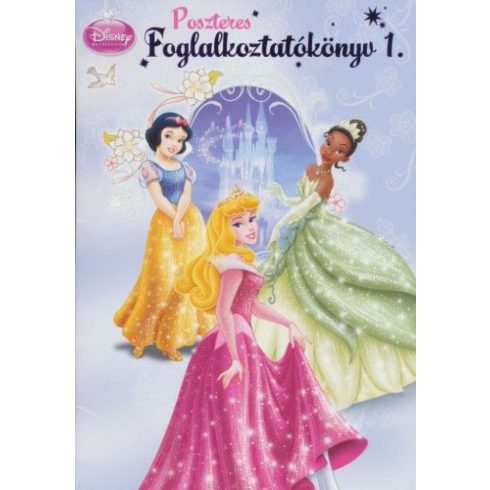 : Disney Hercegnők - Poszteres foglalkoztatókönyv 1.