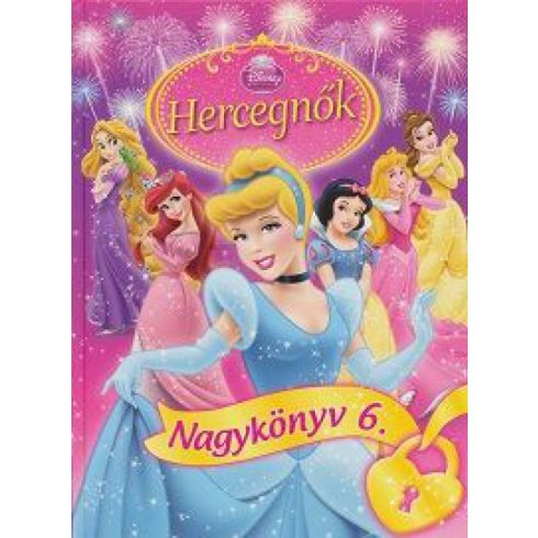 : Hercegnők Nagykönyve 6. - Disney Hercegnők