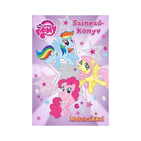 : My Little Pony - Színezőkönyv matricákkal