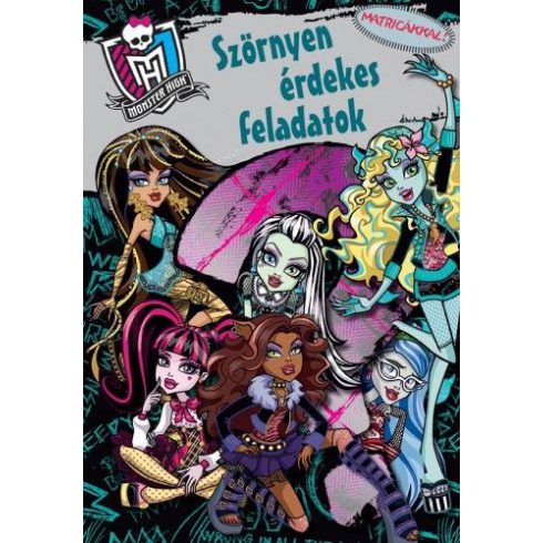 : Monster High - Szörnyen érdekes feladatok - Foglalkoztatókönyv matricákkal