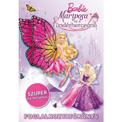 : Barbie - Mariposa és a Tündérhercegnő - Foglalkoztatókönyv