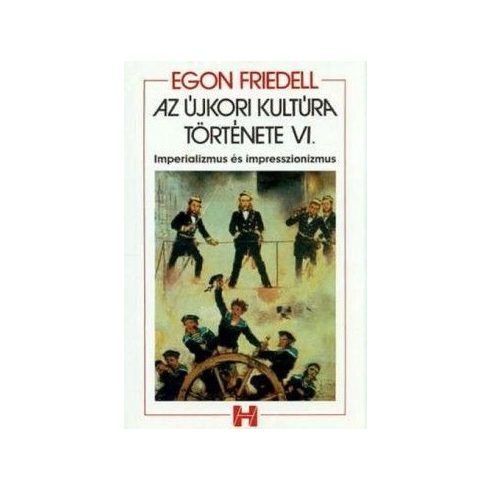 Egon Friedell: Az újkori kultúra története VI.