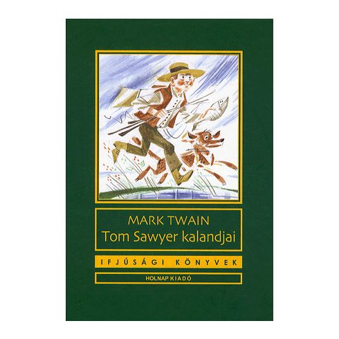 Mark Twain: Tom sawyer kalandjai