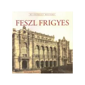 Gerle János: Feszl Frigyes