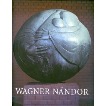 Wehner Tibor: Wagner Nándor