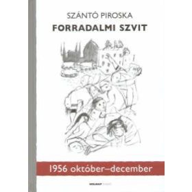 Szántó Piroska: Forradalmi szvit