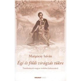 Margócsy István: Égi és földi virágzás tükre