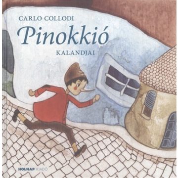 Carlo Collodi: Pinokkíó kalandjai