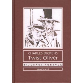 Charles Dickens: Twist Olivér