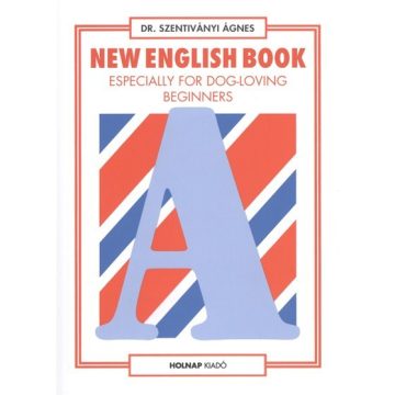 Dr. Szentiványi Ágnes: New English Book