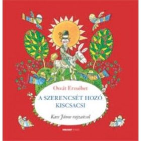 Osvát Erzsébet: A szerencsét hozó kiscsacsi