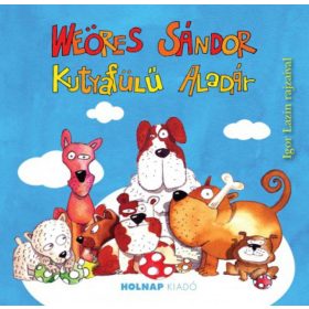 Weöres Sándor: Kutyafülű Aladár