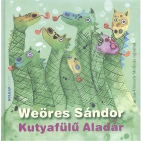 Weöres Sándor: Kutyafülű Aladár